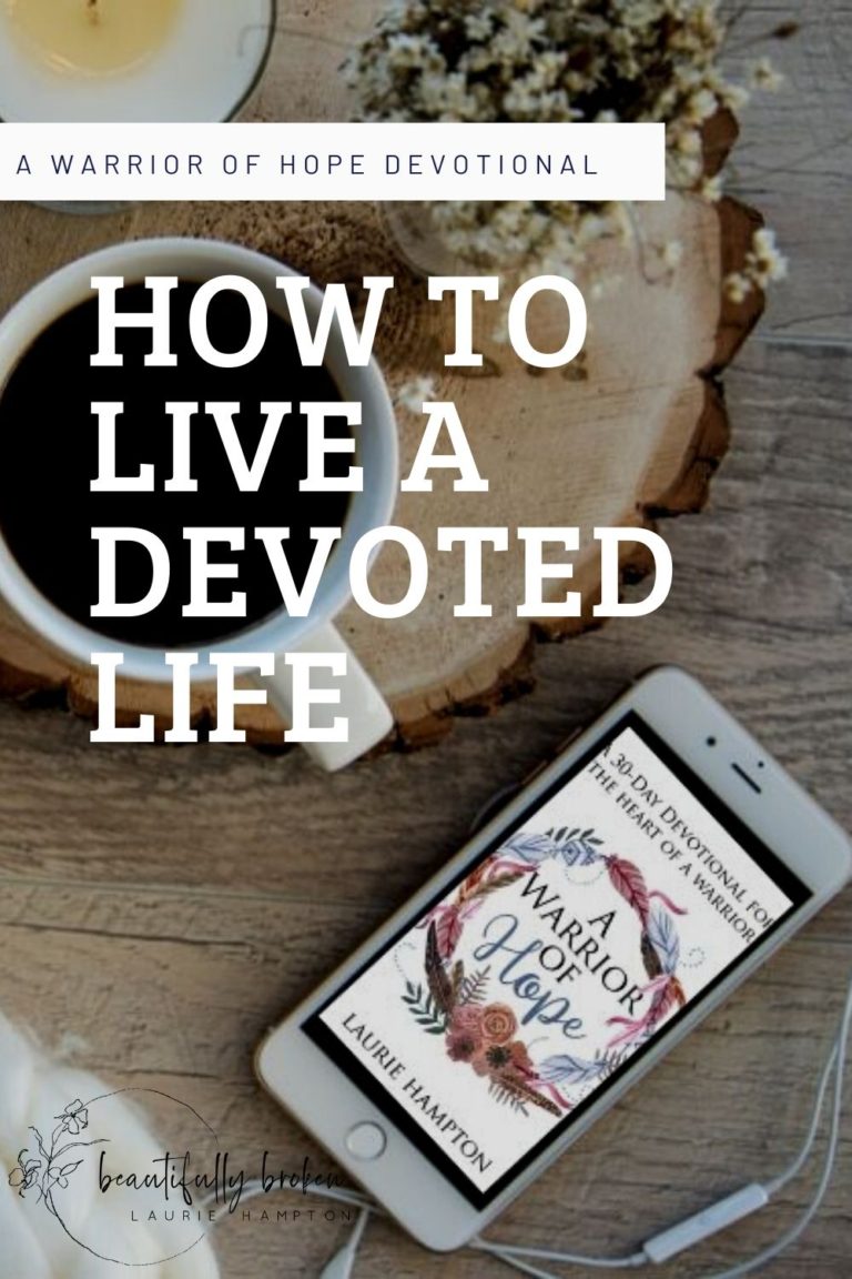 The Spiritual Discipline of Living the Devoted Life