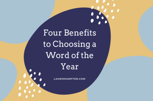 Four Benefits to Choosing a Word of the Year